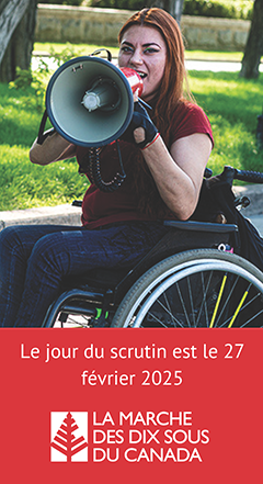 Une femme parlant dans un mégaphone. « Le jour du scrutin est le 27 février » Logo de la Marche des dix sous du Canada